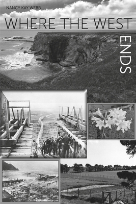 Where the West Ends - Nancy Kay Webb
