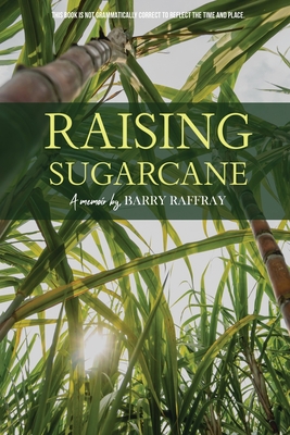 Raising Sugarcane -