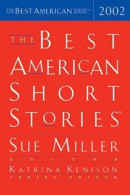 The Best American Short Stories 2002 - Sue Miller
