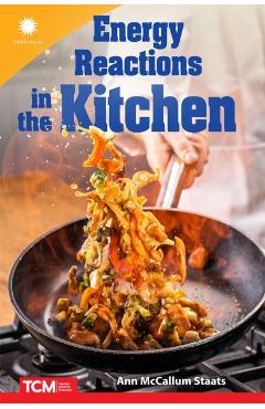 Poza produsului Energy Reactions in the Kitchen - Ann Mccallum Staats