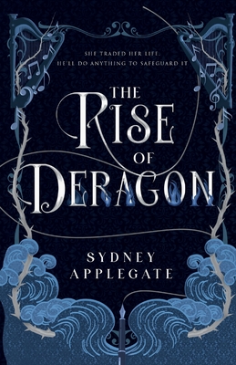 The Rise of Deragon - Sydney Applegate