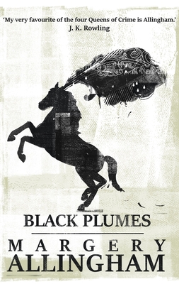 Coperta cărții 'Black Plumes - Margery Allingham'