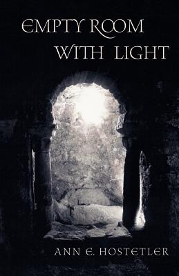 Empty Room with Light - Ann Elizabeth Hostetler