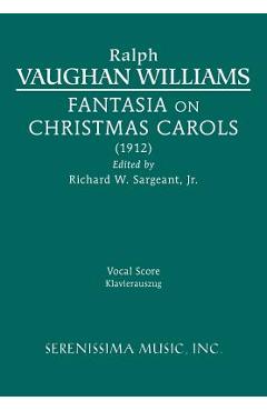 Coperta cărții 'Fantasia on Christmas Carols: Vocal score - Ralph Vaughan Williams'