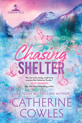 Chasing Shelter (Standard Edition) - Catherine Cowles