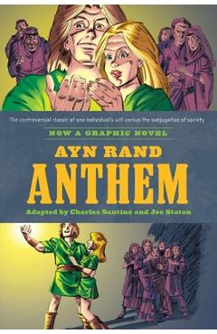 Coperta cărții 'Ayn Rand's Anthem: The Graphic Novel - Charles Santino'