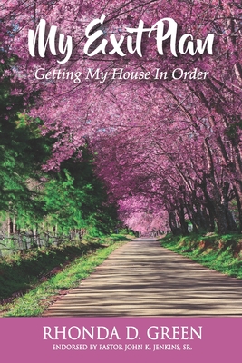 My Exit Plan: Getting My House in Order - John K. Jenkins
