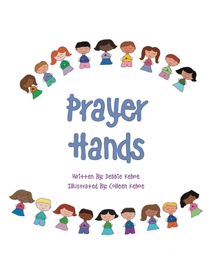 Prayer Hands - Debbie Kehoe