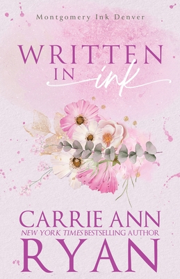 Coperta cărții 'Written in Ink - Special Edition - Carrie Ann Ryan'
