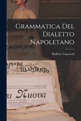 Grammatica Del Dialetto Napoletano - Raffaele Capozzoli
