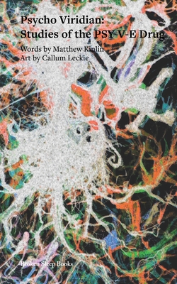 Coperta cărții 'Psycho Viridian: Studies of the PSY-V-E Drug - Matthew Kinlin'