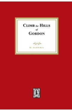 Coperta cărții 'Climb the Hills of Gordon - Jewell Reeve'