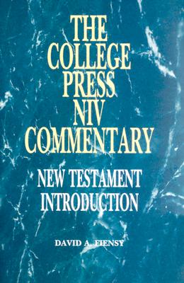 College Press NIV Commentary: New Testament Introduction - David A. Fiensy