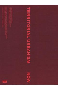 Coperta cărții 'Territorial Urbanism Now!: Call for a Social and Ecological Urban Planning and Design -'