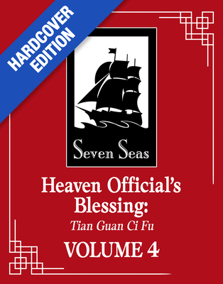 Heaven Official's Blessing: Tian Guan CI Fu (Deluxe Hardcover Novel) Vol. 4 - 
