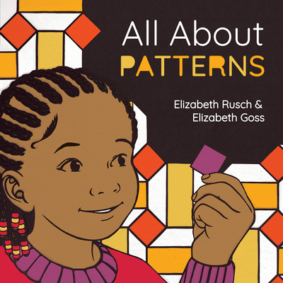 All about Patterns - Elizabeth Rusch