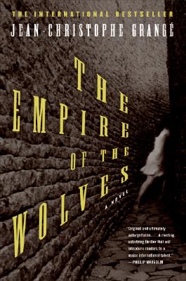 Coperta cărții 'The Empire of the Wolves - Jean-christophe Grange'