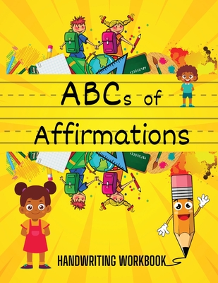 ABCs of Affirmations Handwriting Workbook - Gracelle J