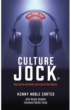 Coperta cărții 'Culture Jock: One Foot In The World, One Foot In The Church - Kenny Noble Cortes'