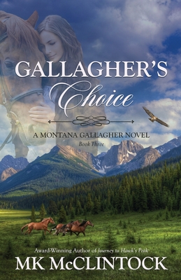Gallagher's Choice - Mk Mcclintock