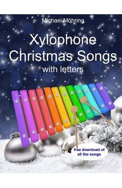 Coperta cărții 'Xylophone Christmas songs: with letters - Michael Möhring'