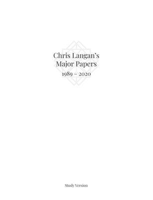 Coperta cărții 'Chris Langan's Major Papers 1989 - 2020: Study Version - Christopher M. Langan'