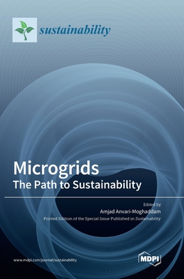Coperta cărții 'Microgrids: The Path to Sustainability - Amjad Anvari-moghaddam'