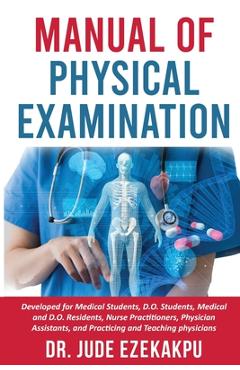 Coperta cărții 'Manual of Physical Examination - Jude Ezekakpu'