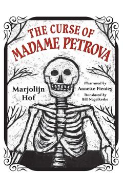 Coperta cărții 'The Curse of Madame Petrova - Marjolijn Hof'