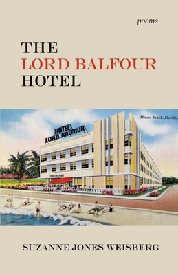 Coperta cărții 'The Lord Balfour Hotel - Suzanne Jones Weisberg'