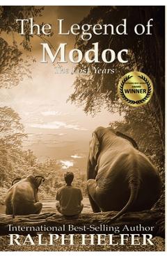 Coperta cărții 'The Legend of Modoc: The Lost Years - Ralph Helfer'