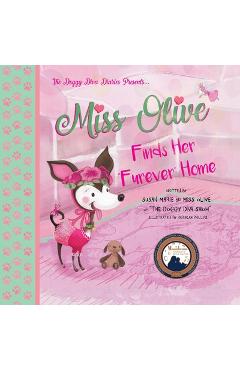 Poza produsului Miss Olive Finds Her Furever Home - Susan Marie