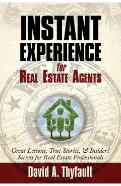 Coperta cărții 'Instant Experience for Real Estate Agents - David A. Thyfault'