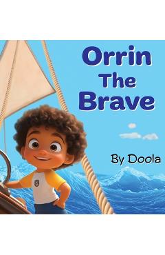 Coperta cărții 'Orrin The Brave - Abdullah Abukusumo'