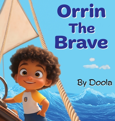 Coperta cărții 'Orrin The Brave - Abdullah Abukusumo'