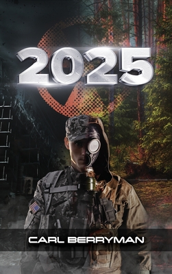 2025: A Story of Survival - Carl Berryman
