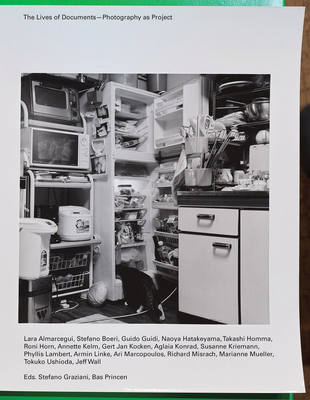 The Lives of Documents: Photography as Project - Bas Princen