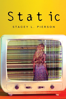 Static - Stacey L. Pierson