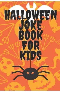 Coperta cărții 'Halloween Joke Book For Kids: Book With Jokes - Have Fun With Familly And Friends - Trick Of Treat - Little Mat'