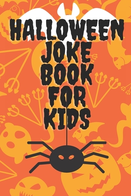 Halloween Joke Book For Kids: Book With Jokes - Have Fun With Familly And Friends - Trick Of Treat - Little Mat