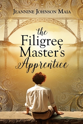 The Filigree Master's Apprentice - Jeannine Johnson Maia