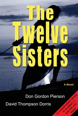 Coperta cărții 'The Twelve Sisters - Don Gordon Pierson'