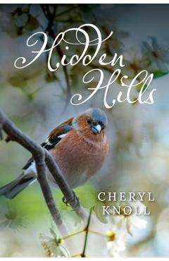 Coperta cărții 'Hidden Hills - Cheryl Knoll'