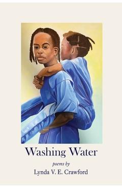 Coperta cărții 'Washing Water - Lynda V. E. Crawford'