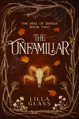 The Unfamiliar - Lilla Glass