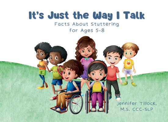 It's Just the Way I Talk - Jennifer Tillock