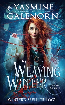 Weaving Winter: A Fantasy Romance - Yasmine Galenorn