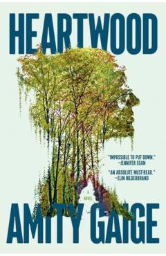 Heartwood - Amity Gaige