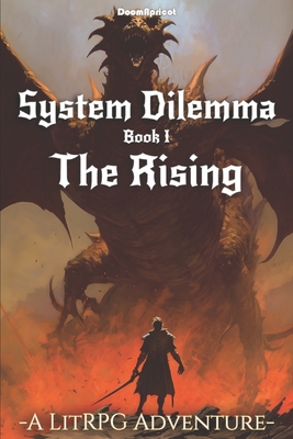 System Dilemma: a LitRPG adventure: The Rising (Book 1) - Abdelghafour Benghezal