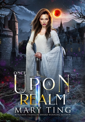 Coperta cărții 'Once Upon A Realm - Mary Ting'